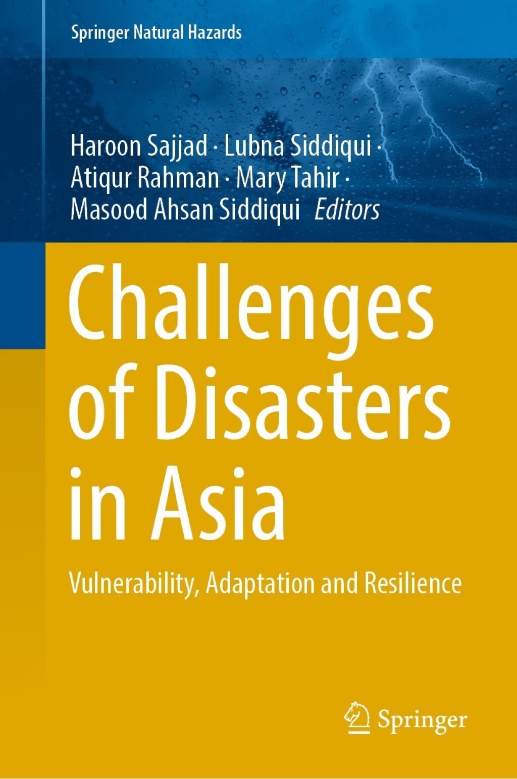 Challenges of Disasters in Asia Vulnerability, Adaptation and Resilience 