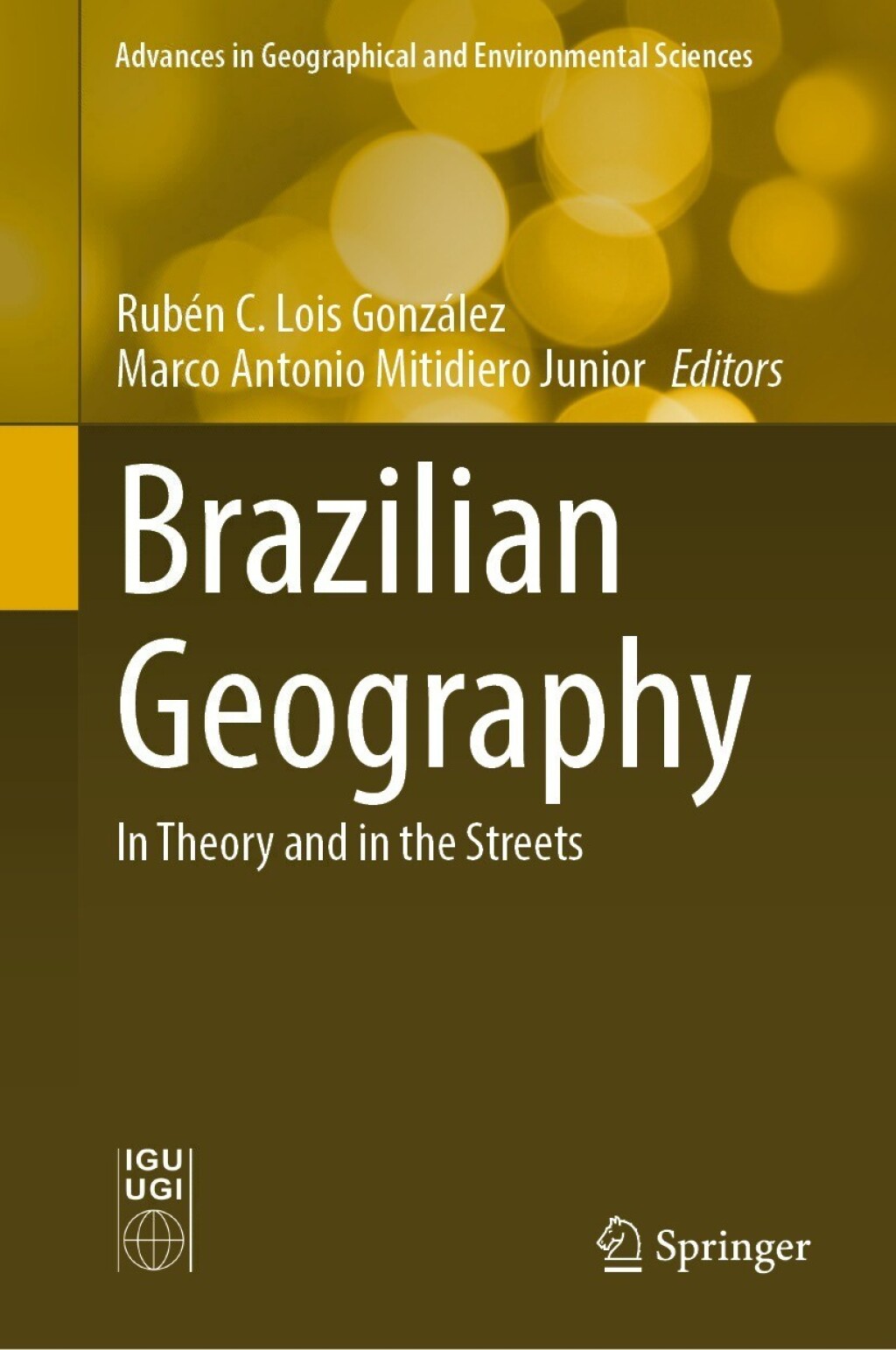 Brazilian Geography In Theory and in the Streets 