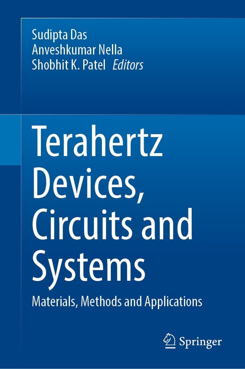 Terahertz Devices, Circuits and Systems Materials, Methods and Applications 
