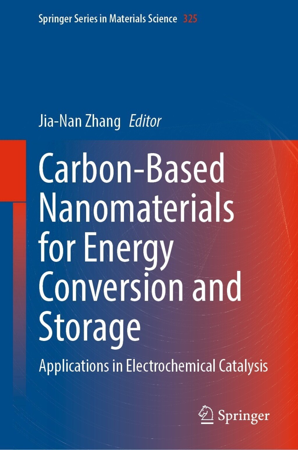 Carbon-Based Nanomaterials for Energy Conversion and Storage Applications in Electrochemical Catalysis 
