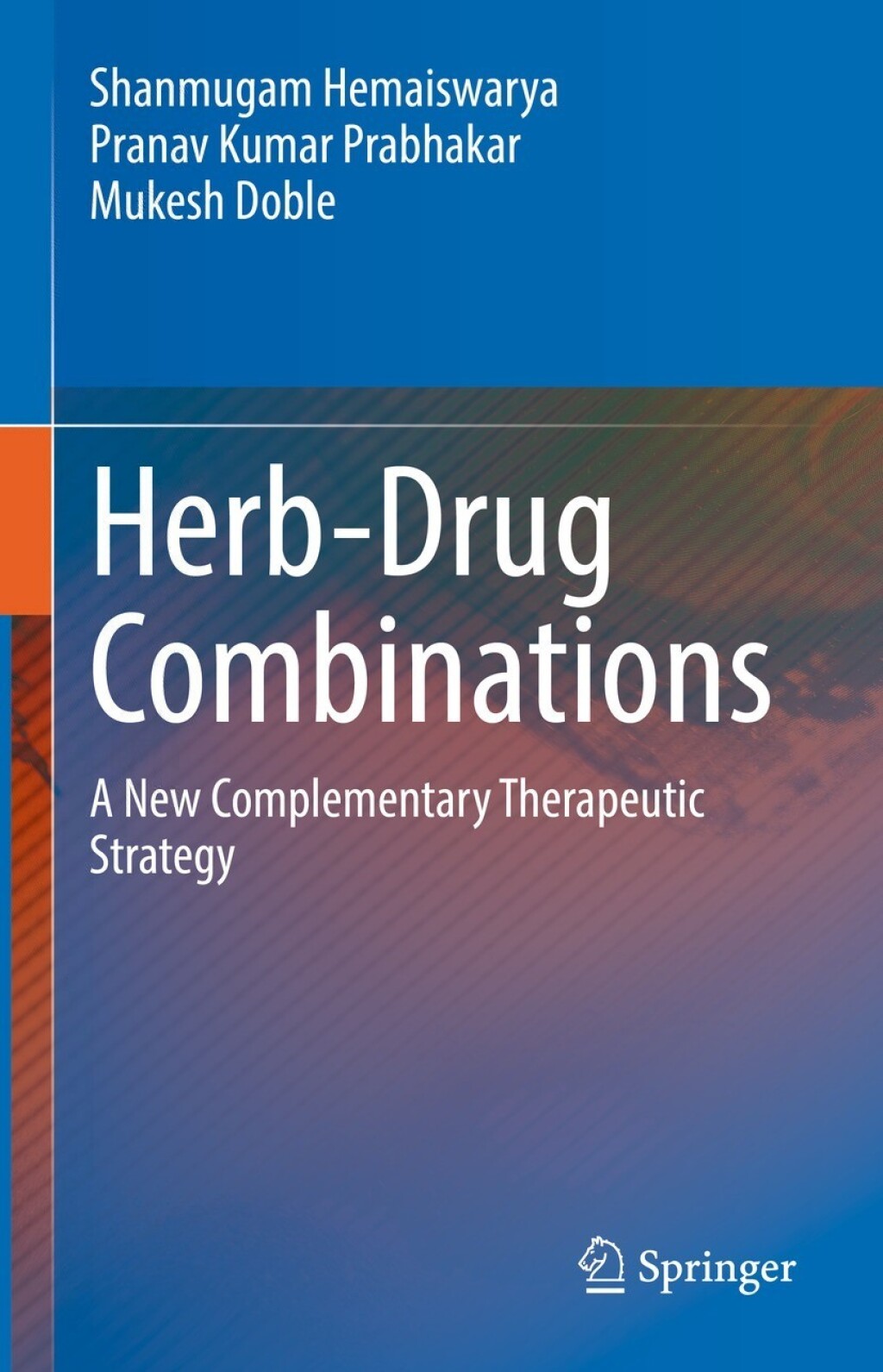 Herb-Drug Combinations A New Complementary Therapeutic Strategy 