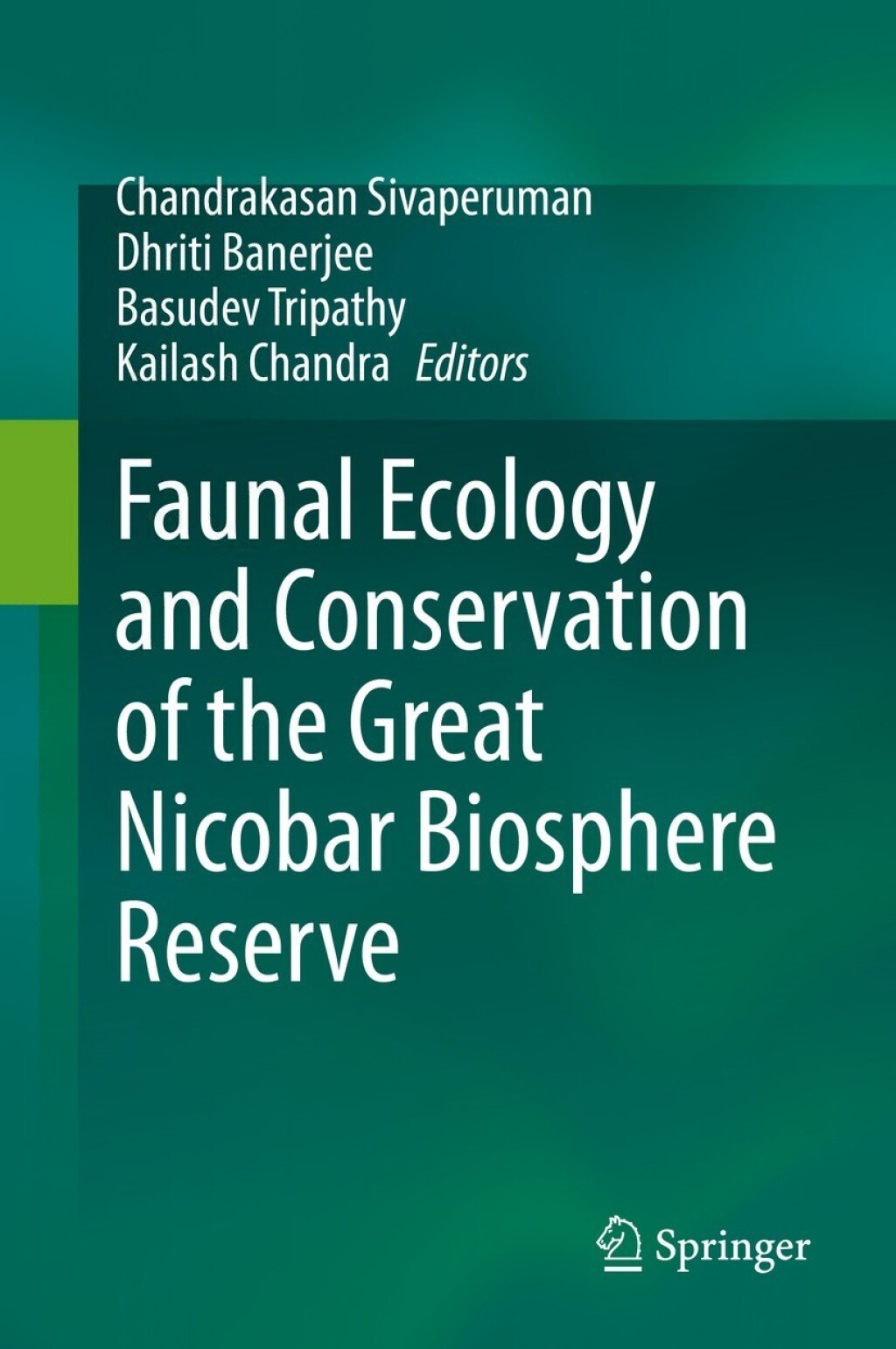 Faunal Ecology and Conservation of the Great Nicobar Biosphere Reserve 