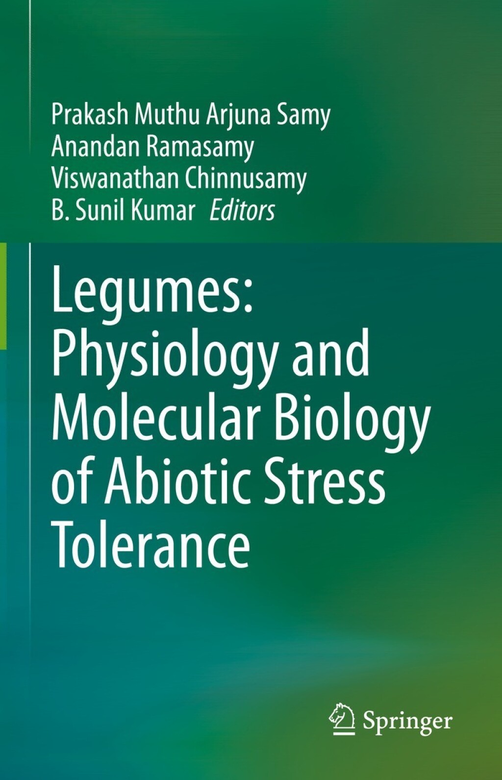 Legumes: Physiology and Molecular Biology of Abiotic Stress Tolerance 