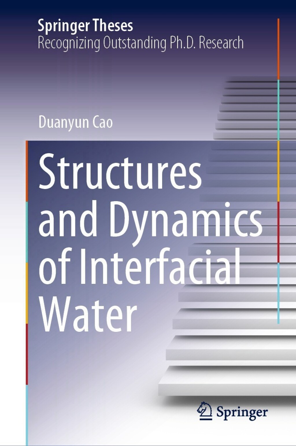 Structures and Dynamics of Interfacial Water 