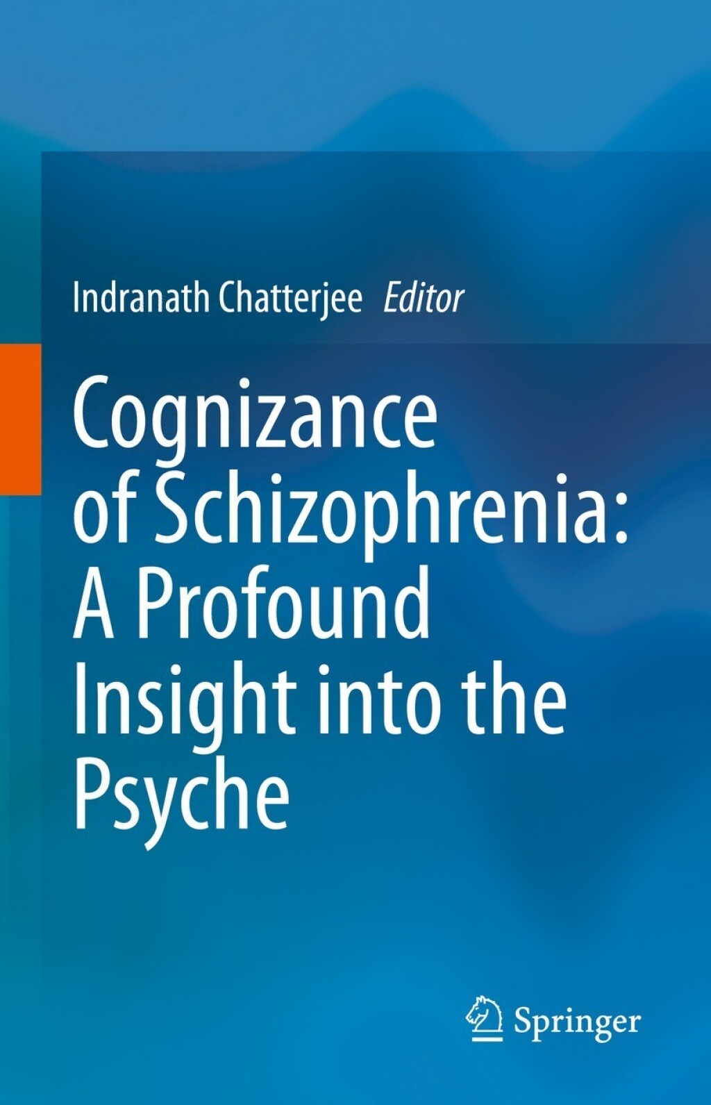 Cognizance of Schizophrenia:: A Profound Insight into the Psyche 