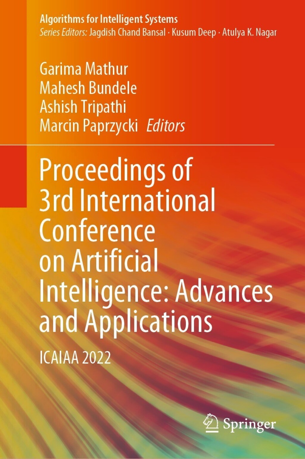Proceedings of 3rd International Conference on Artificial Intelligence: Advances and Applications ICAIAA 2022 