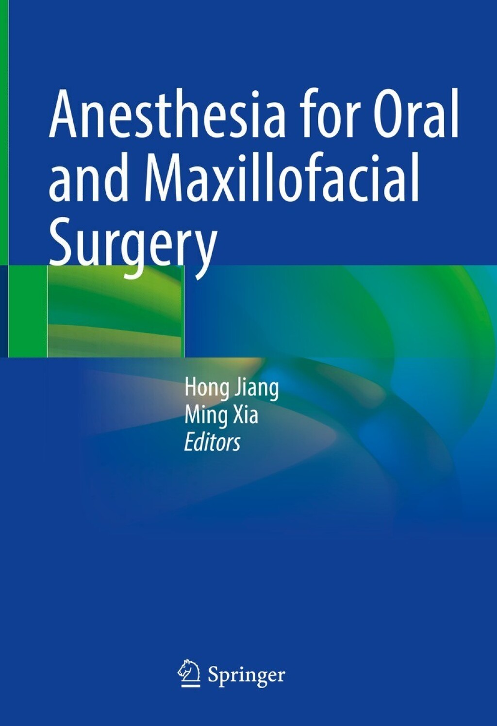 Anesthesia for Oral and Maxillofacial Surgery 