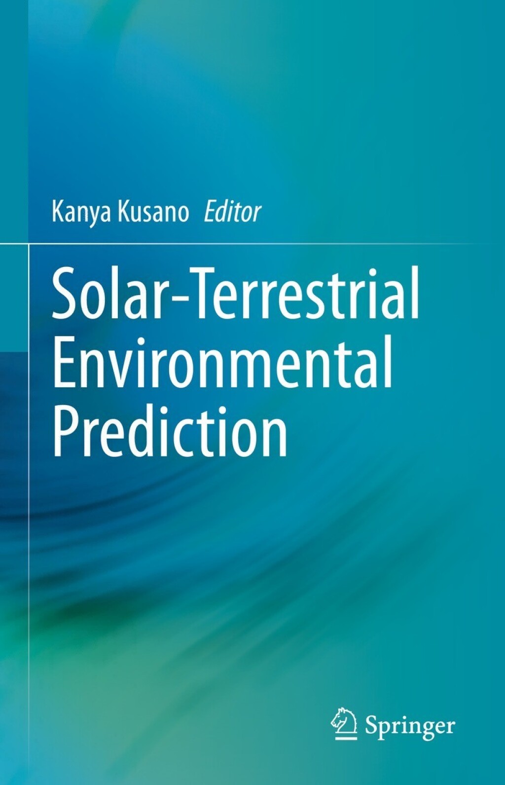 Solar-Terrestrial Environmental Prediction 