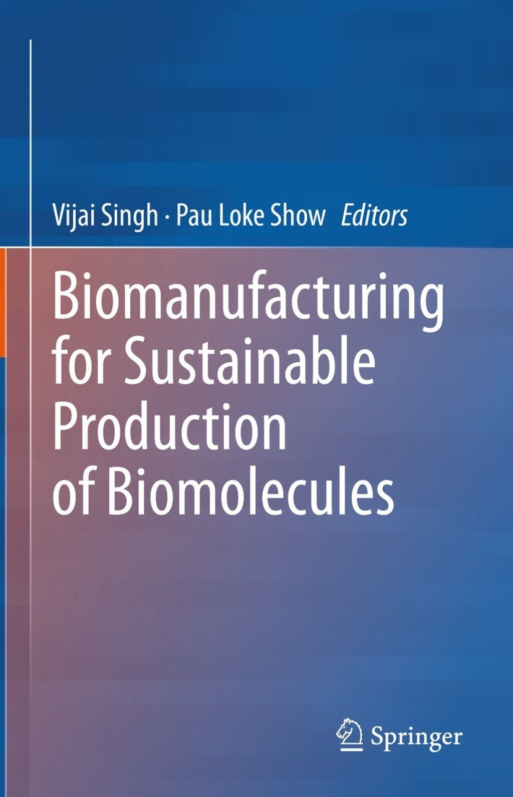 Biomanufacturing for Sustainable Production of Biomolecules 