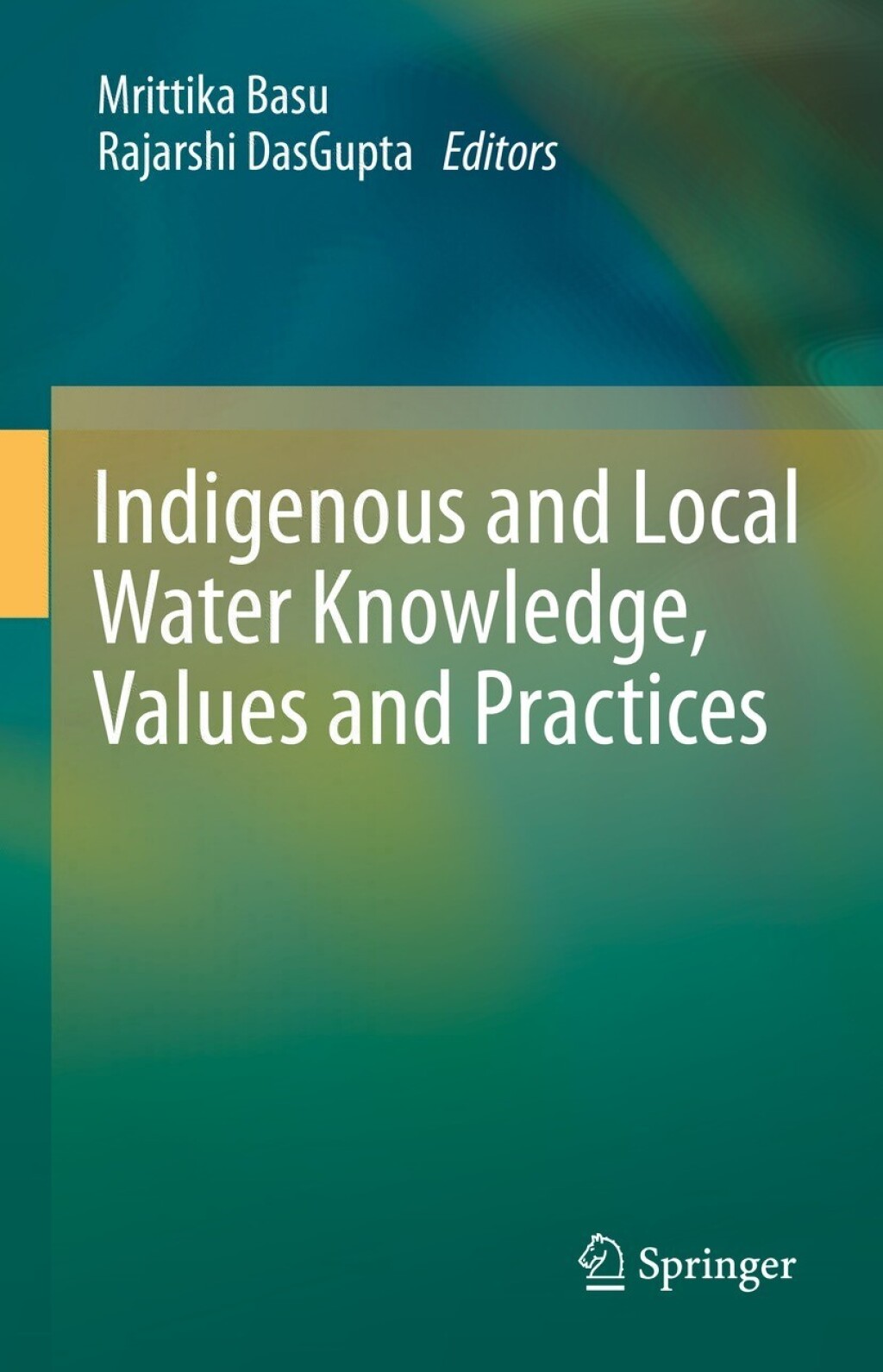 Indigenous and Local Water Knowledge, Values and Practices 