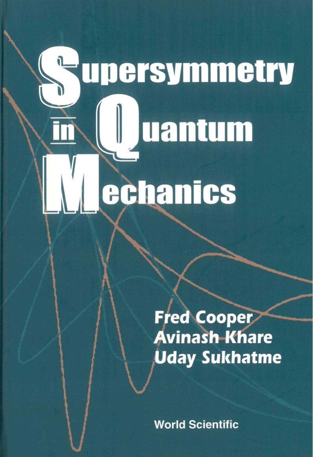SUPERSYMMETRY IN QUANTUM MECHANICS 