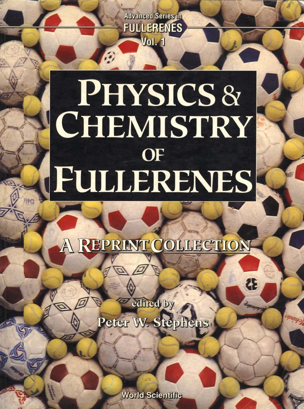 PHYSICS & CHEMISTRY OF FULLERENES  (V1) 