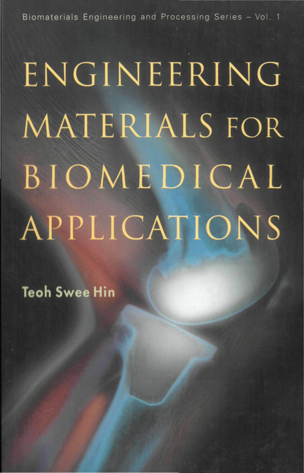Engineering Materials For Biomedical Applications 
