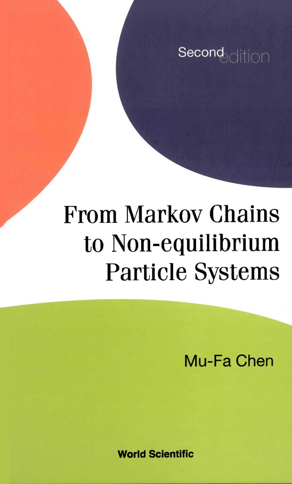 From Markov Chains To Non-equilibrium Particle Systems (2nd Edition) 2nd Edition
