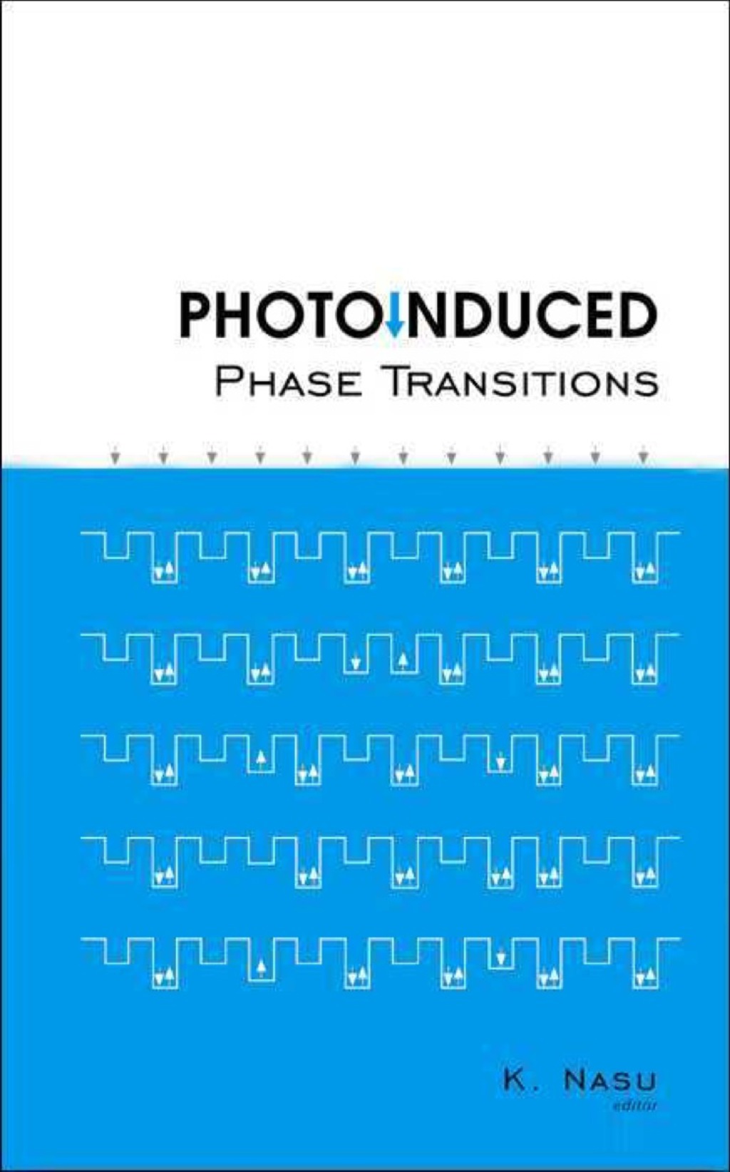 PHOTOINDUCED PHASE TRANSITIONS 