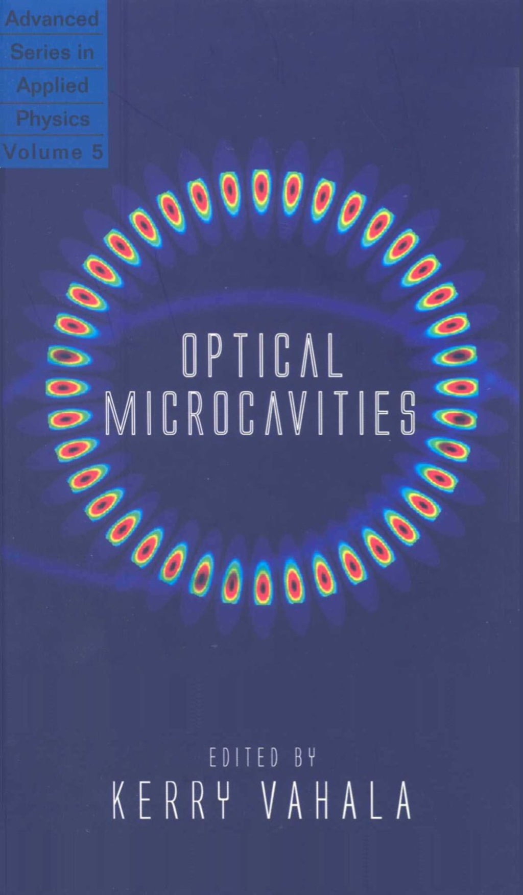 OPTICAL MICROCAVITIES        (V5) 