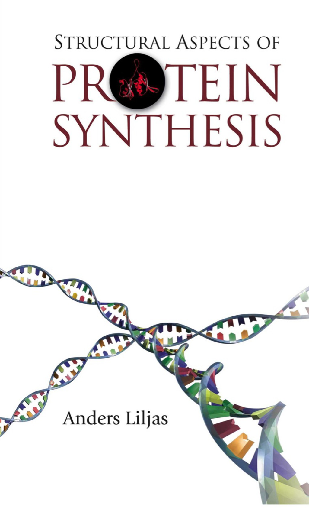 Structural Aspects Of Protein Synthesis 
