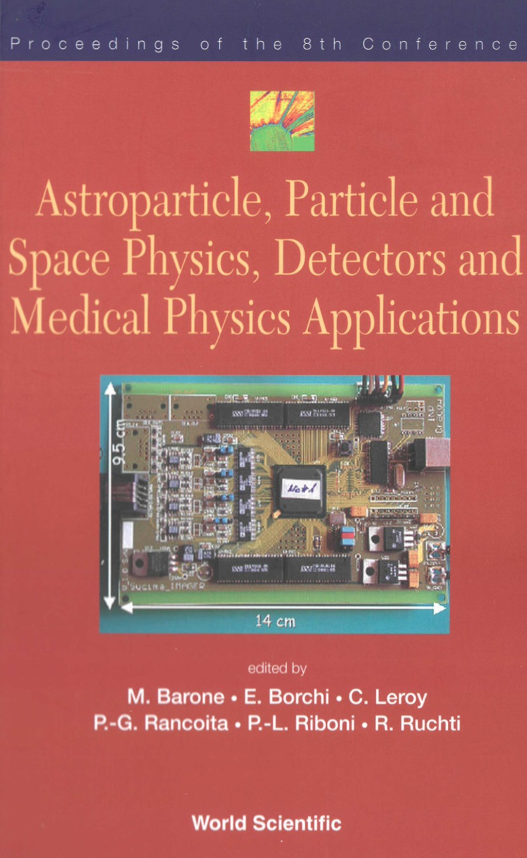 ASTROPART, PART, SPACE PHY..8 CONFERENCE 
