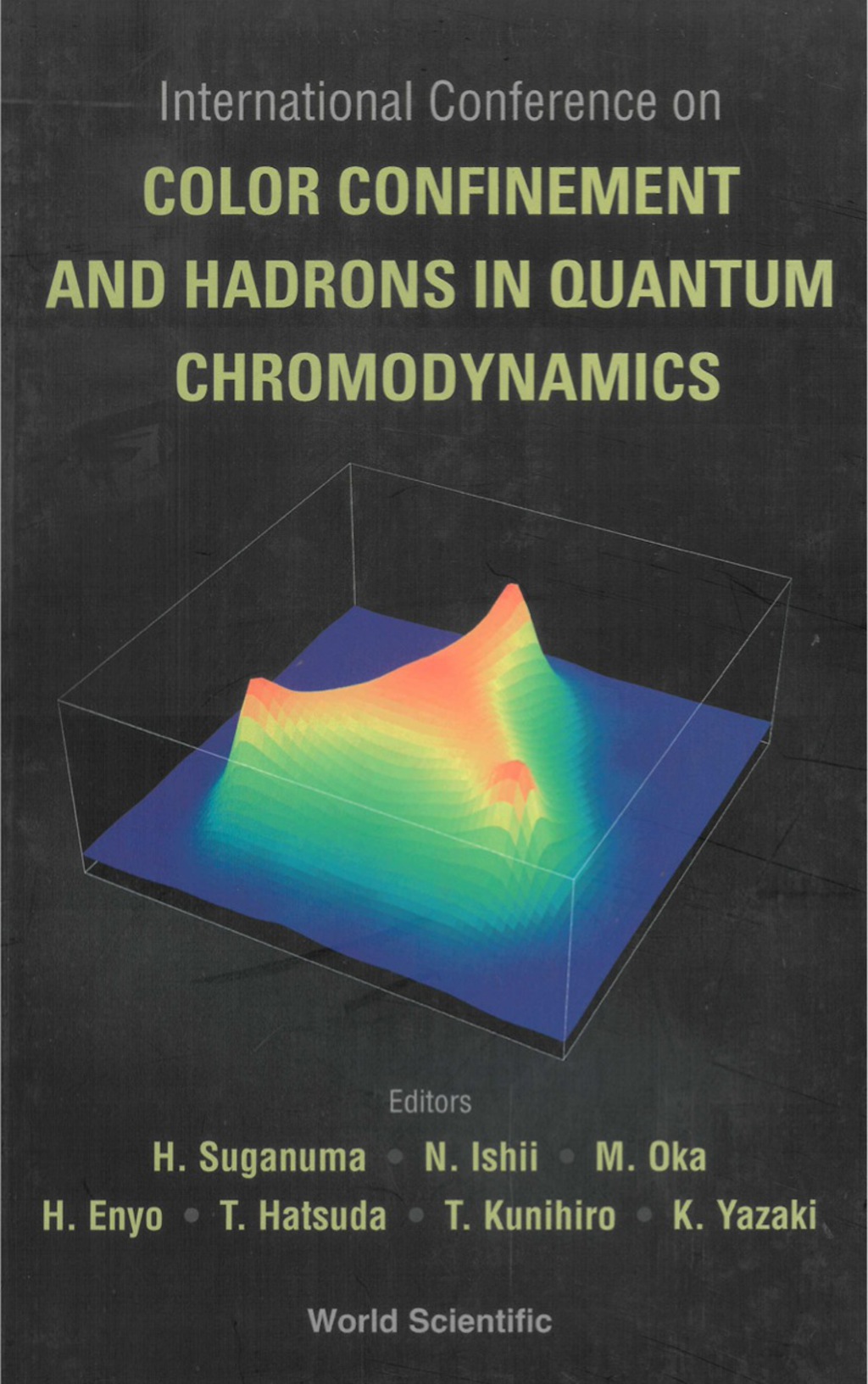 COLOR CONFINEMENT & HADRONS IN QUANTUM.. 