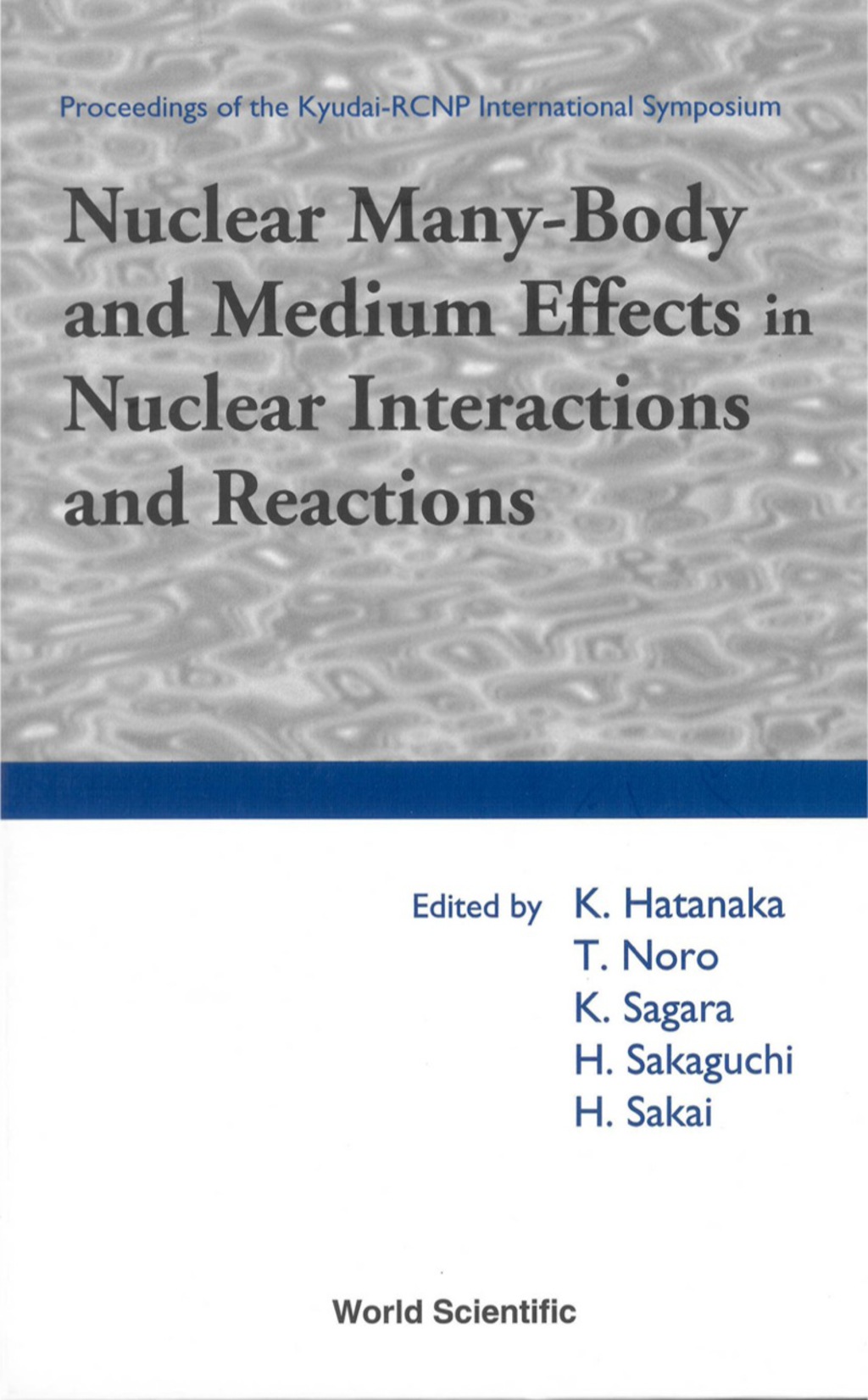 NUCLEAR MANY-BODY & MEDIUM EFFECTS IN... 