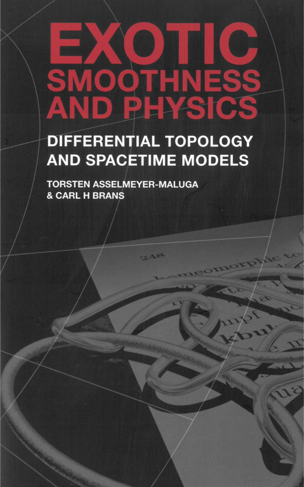 EXOTIC SMOOTHNESS & PHYSICS Differential Topology and Spacetime Models 