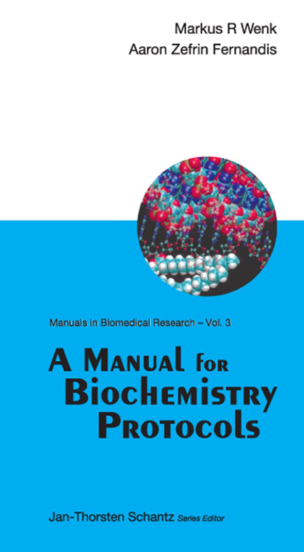 Manual For Biochemistry Protocols, A 