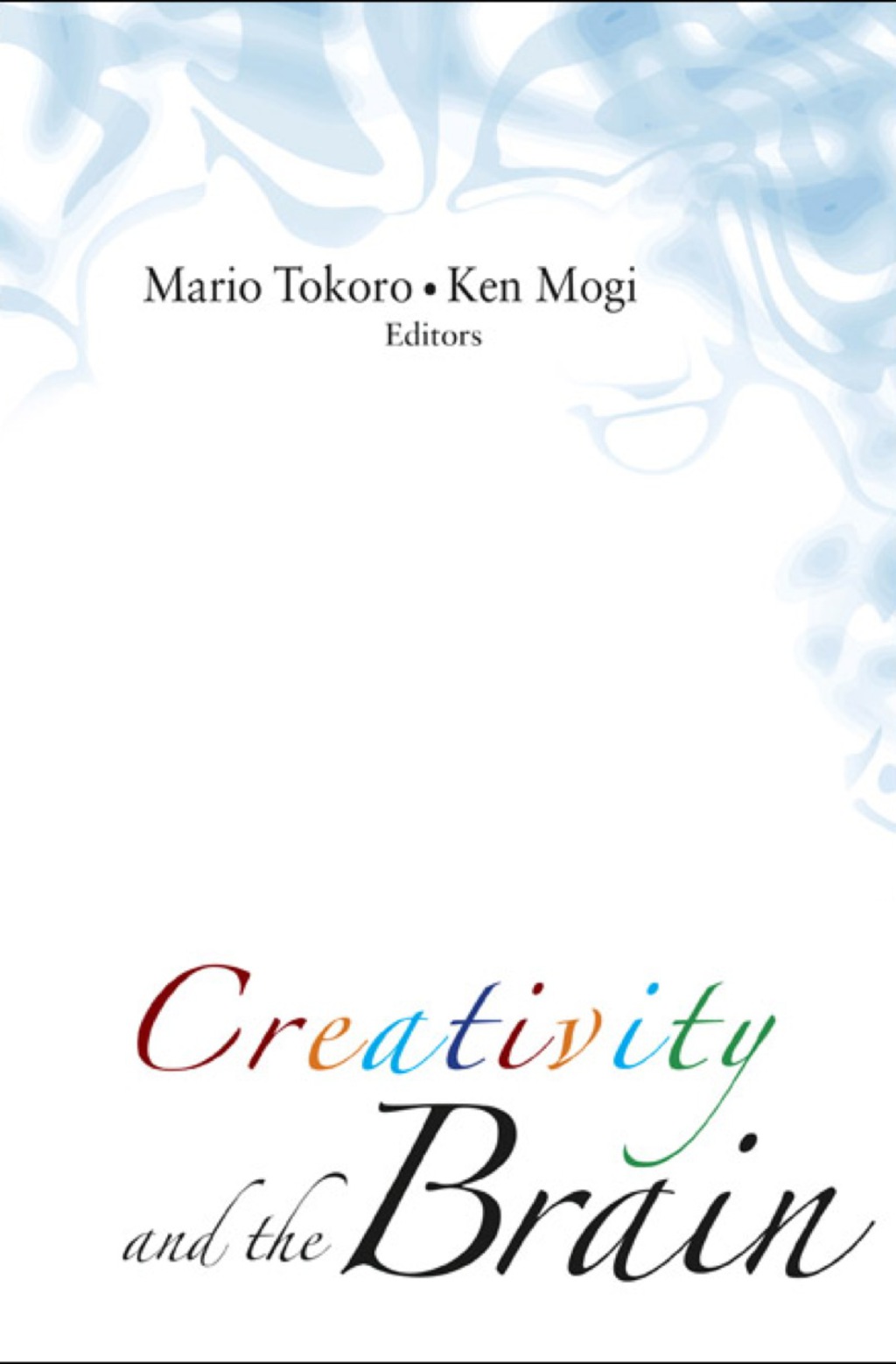 Creativity And The Brain 