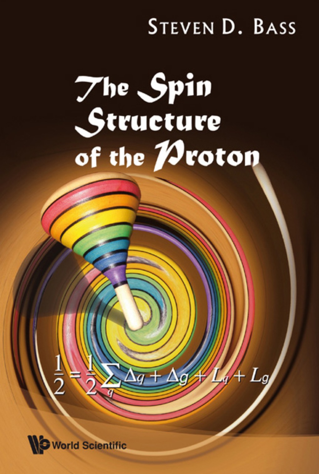 Spin Structure Of The Proton, The 