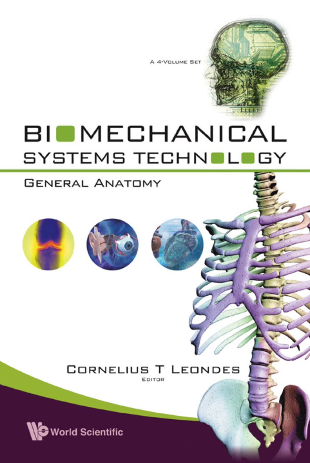 Biomechanical Systems Technology (A 4-volume Set): (4) General Anatomy 