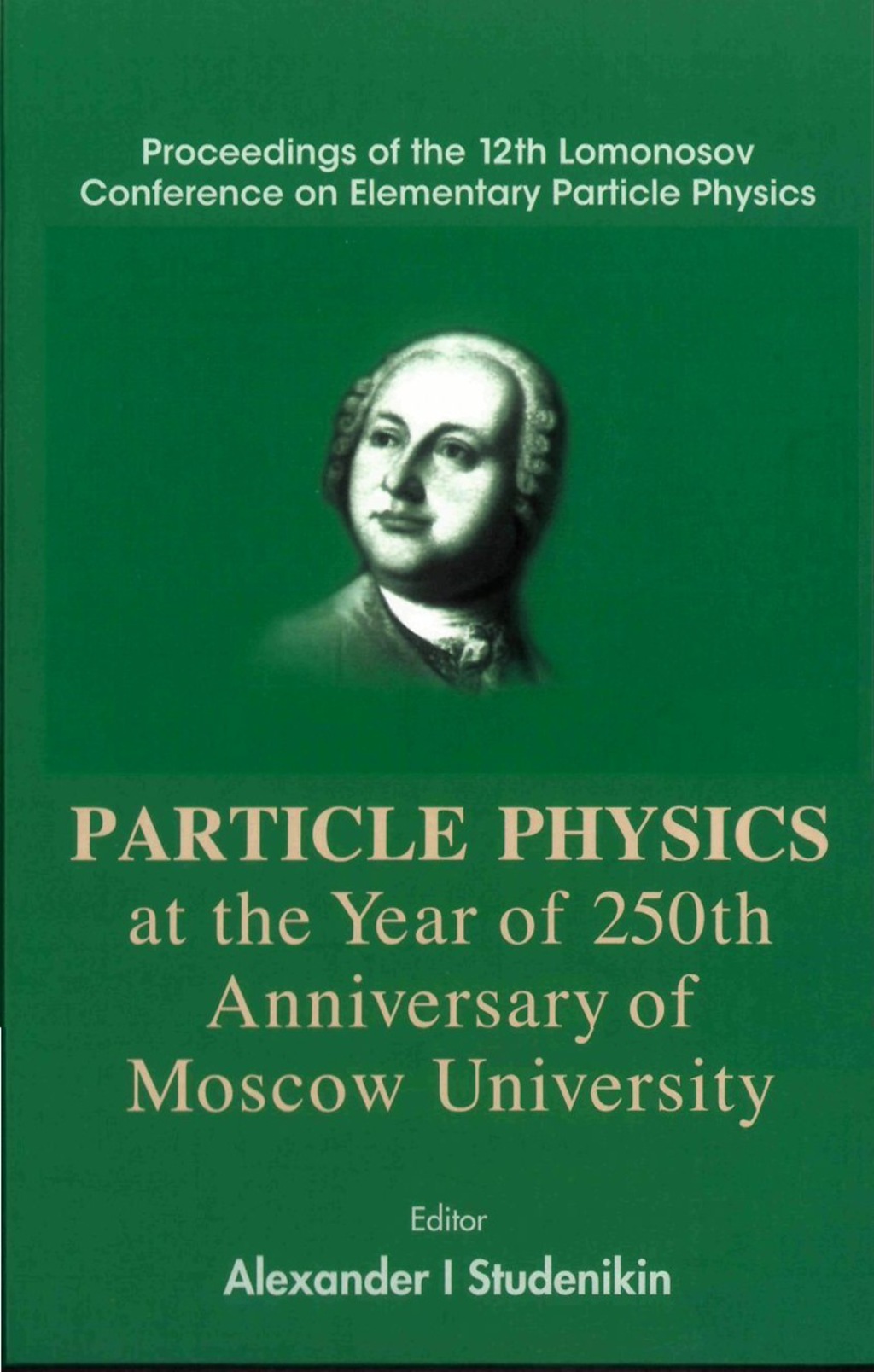 PARTICLE PHYSICS AT THE YEAR OF THE ... 