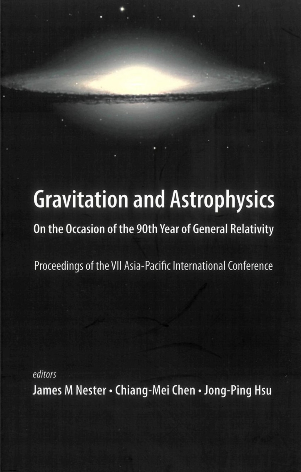 GRAVITATION AND ASTROPHYSICS On the Occasion of the 90th Year of General Relativity 
