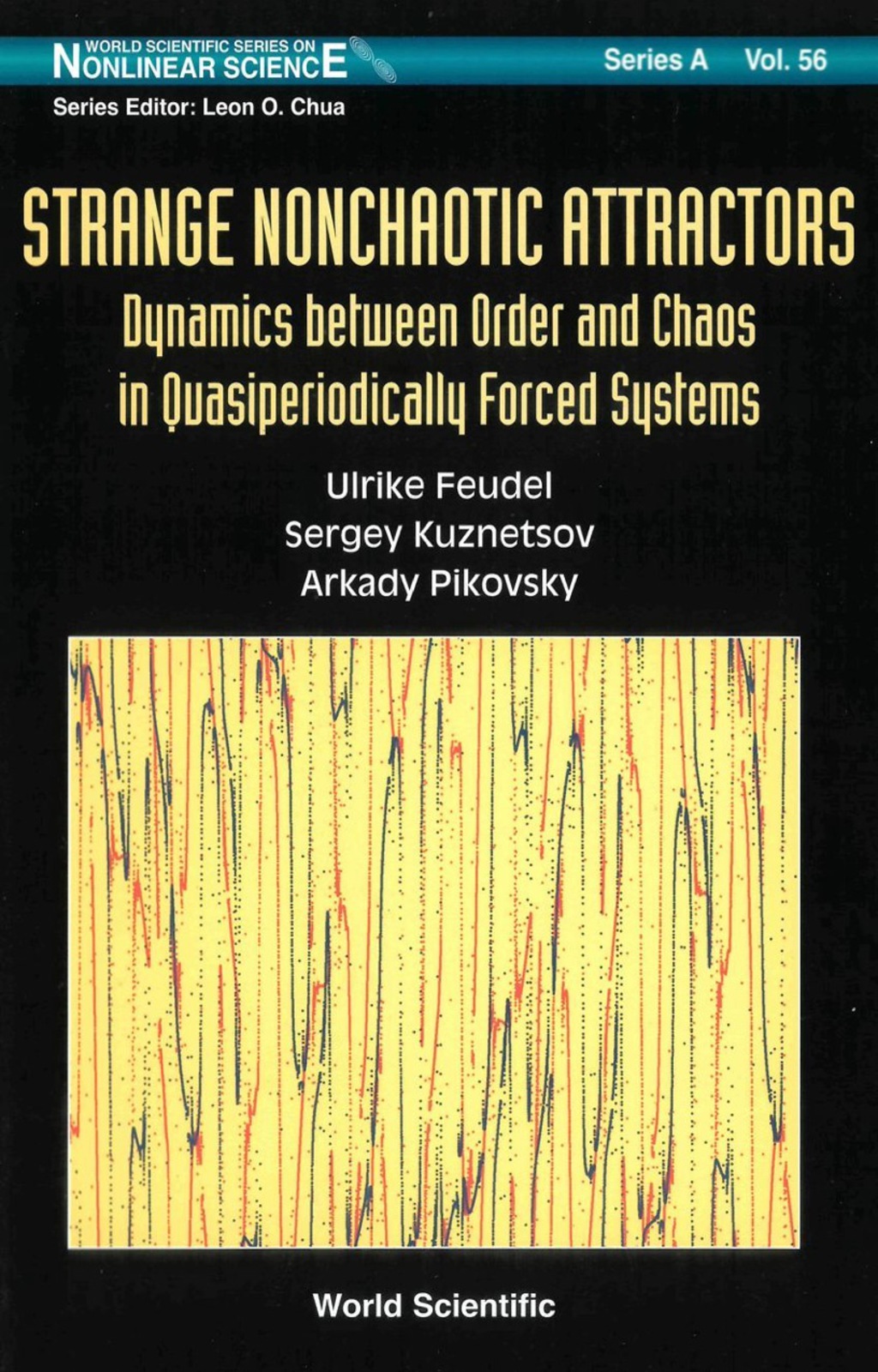 Strange Nonchaotic Attractors: Dynamics Between Order And Chaos In Quasiperiodically Forced Systems 