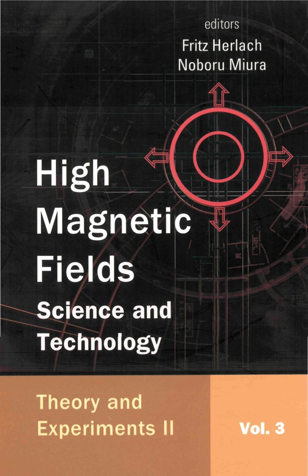 HIGH MAGNETIC FIELDS (V3) Science and TechnologyVolume 3: Theory and Experiments II 