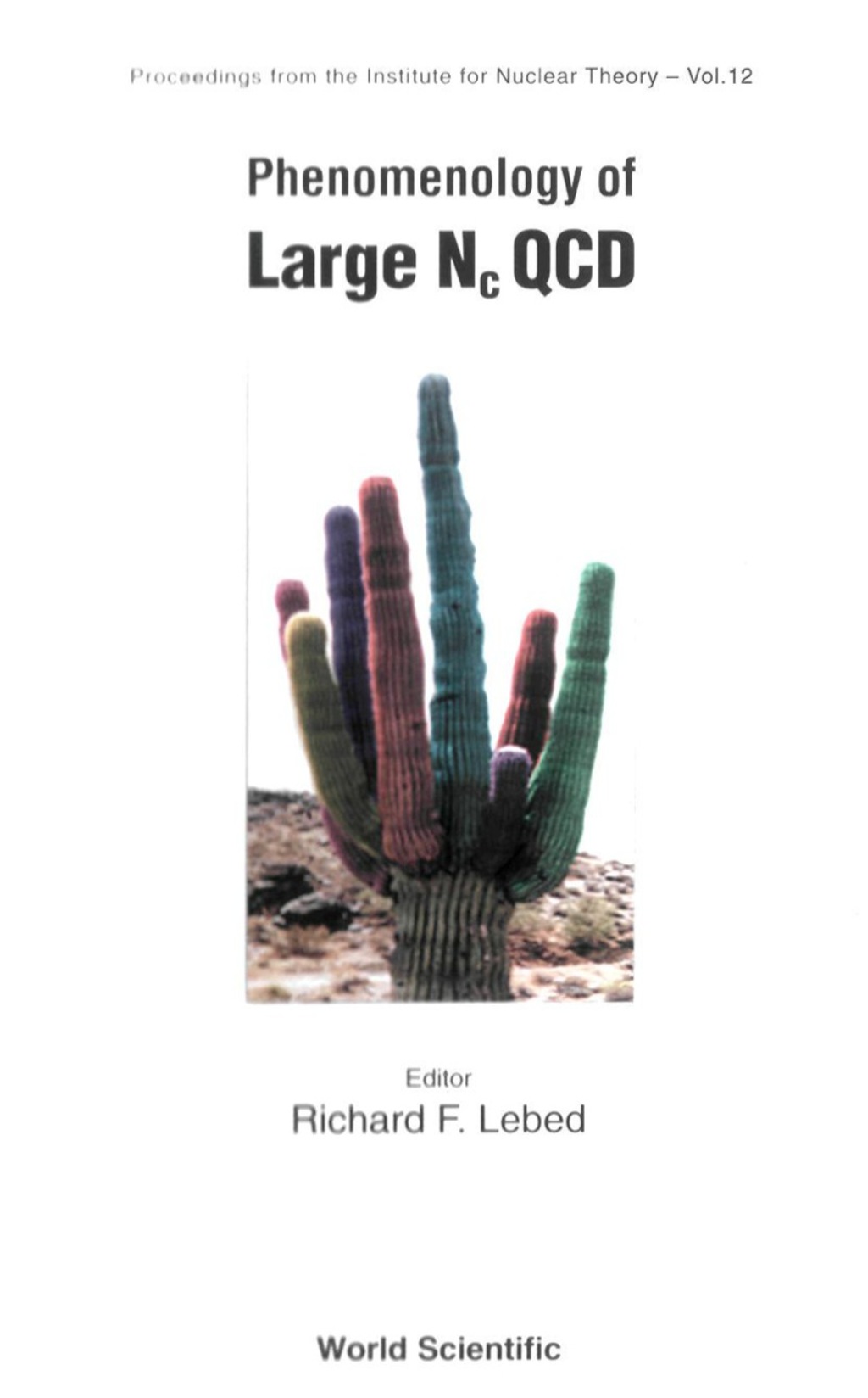 PHENOMENOLOGY OF LARGE NCQCD    (V12) 