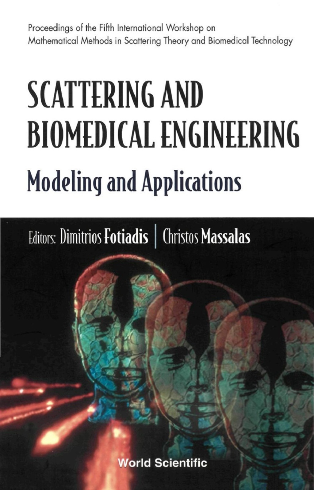 SCATTERING & BIOMEDICAL ENGINEERING Modeling and Applications 