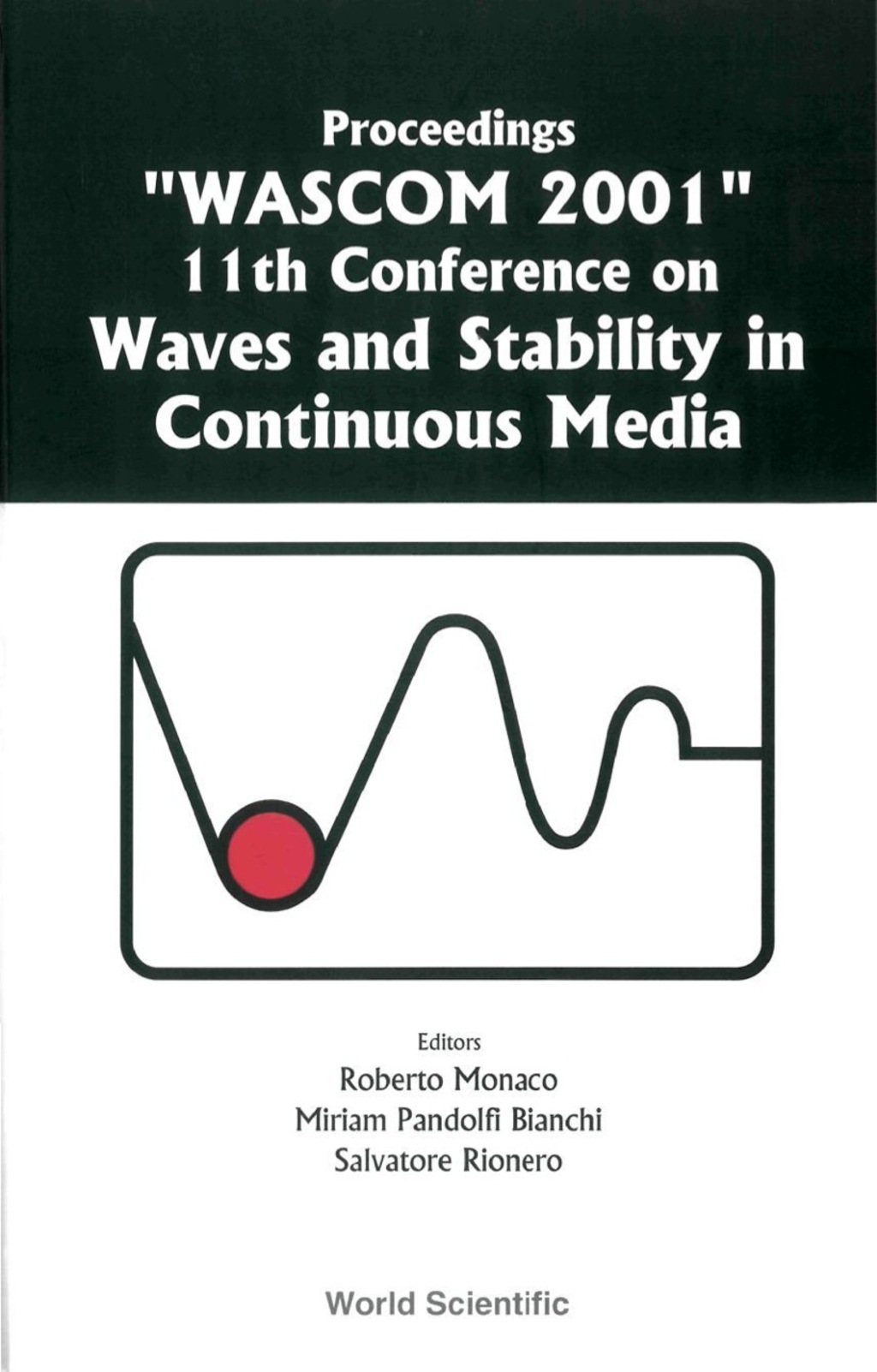 WAVES & STABILITY IN CONTINUOUS MEDIA 
