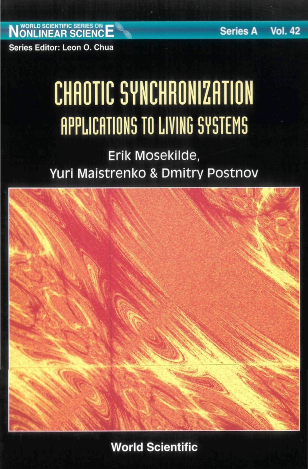 CHAOTIC SYNCHRONIZATION      (V42) Applications to Living Systems 