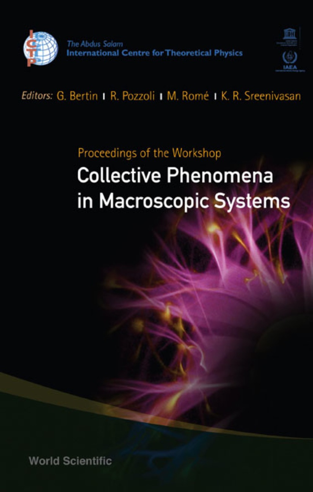 Collective Phenomena In Macroscopic Systems - Proceedings Of The Workshop 