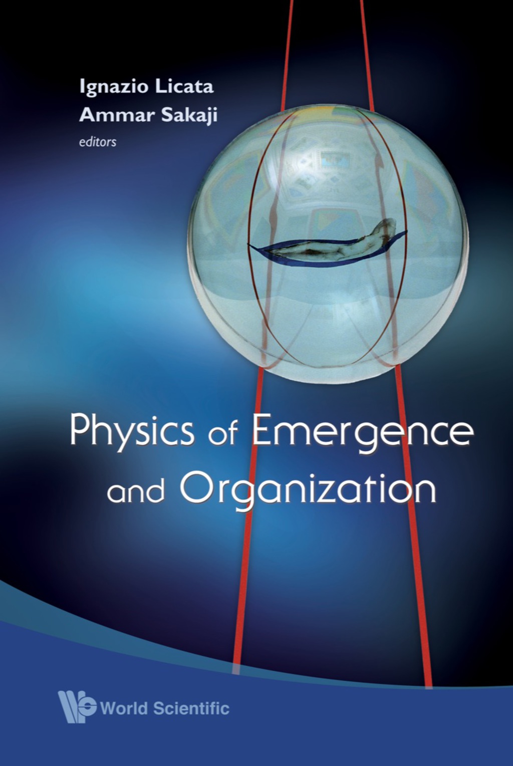 PHYSICS OF EMERGENCE & ORGANIZATION 
