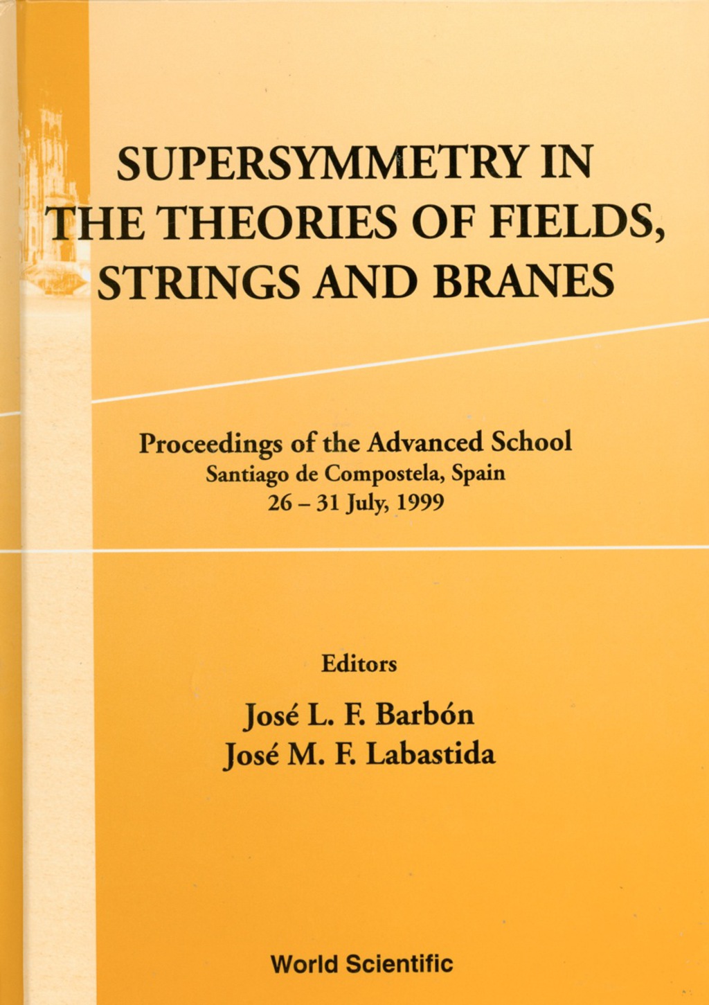 SUPERSYMMETRY IN THE THEORIES OF .... 