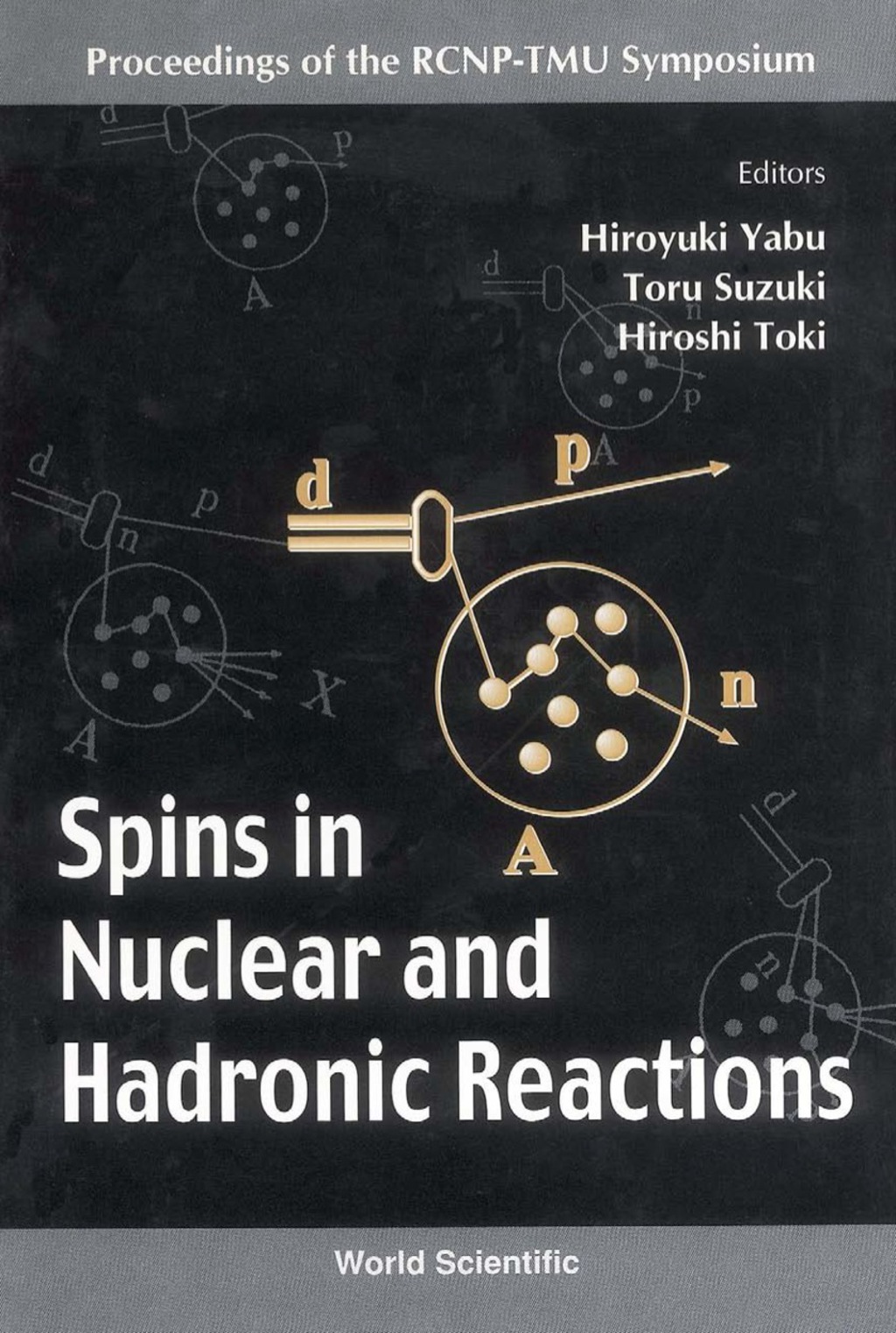 SPINS IN NUCLEAR & HADRONIC REACTIONS 