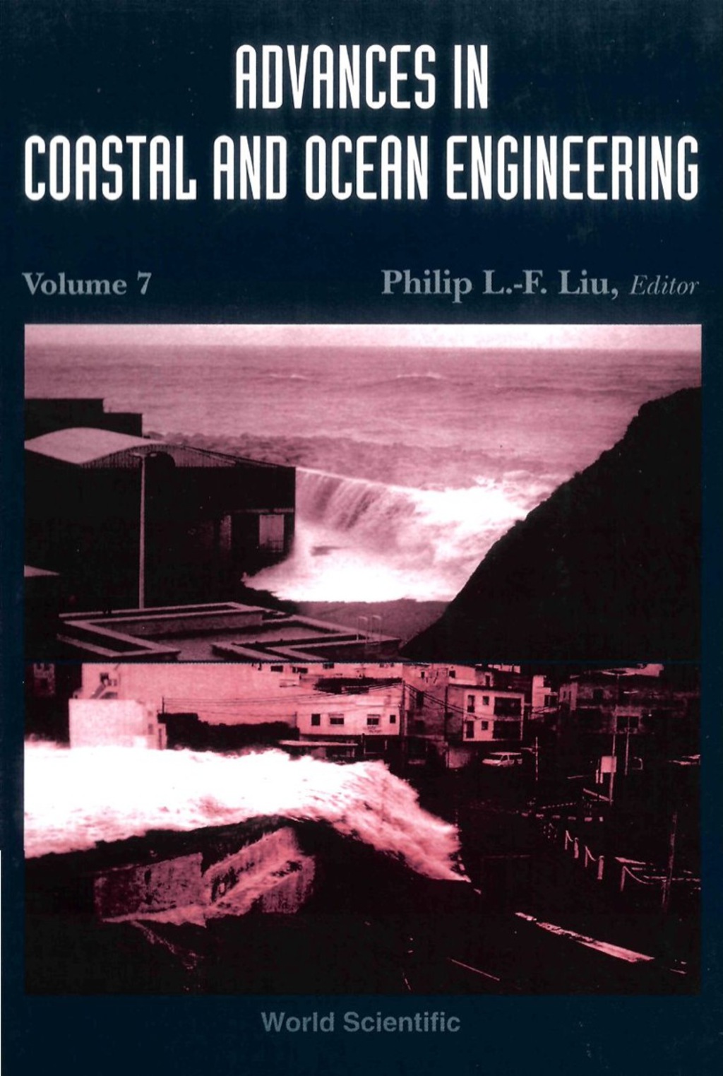 ADVANCES IN COASTAL & OCEAN ENGRG  (V7) 