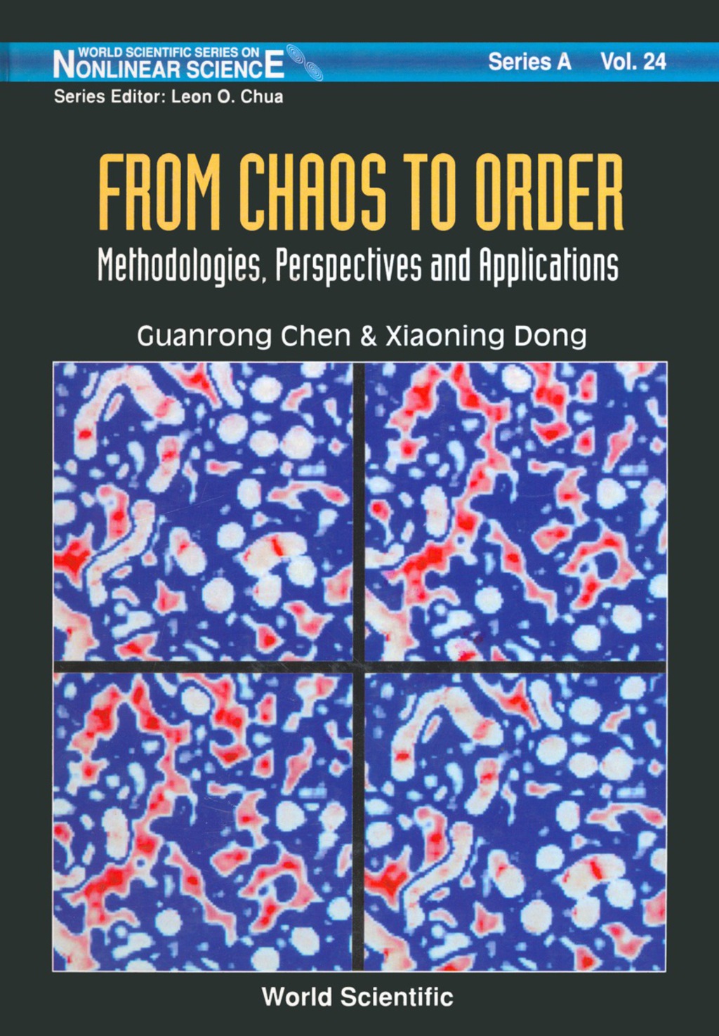 FROM CHAOS TO ORDER        (V24) Methodologies, Perspectives and Applications 