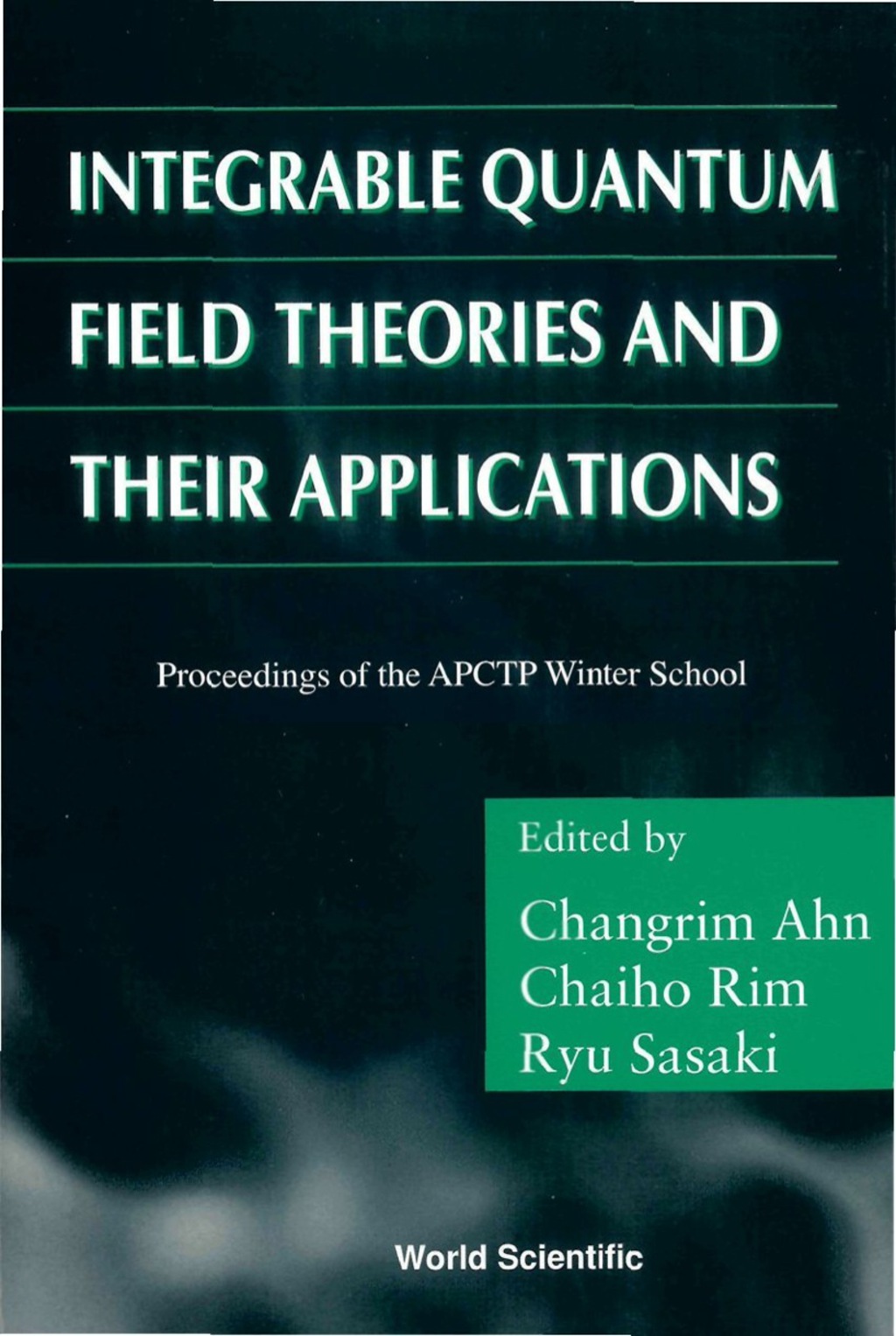 INTEGRABLE QUANTUM FIELD THEORIES &..... 