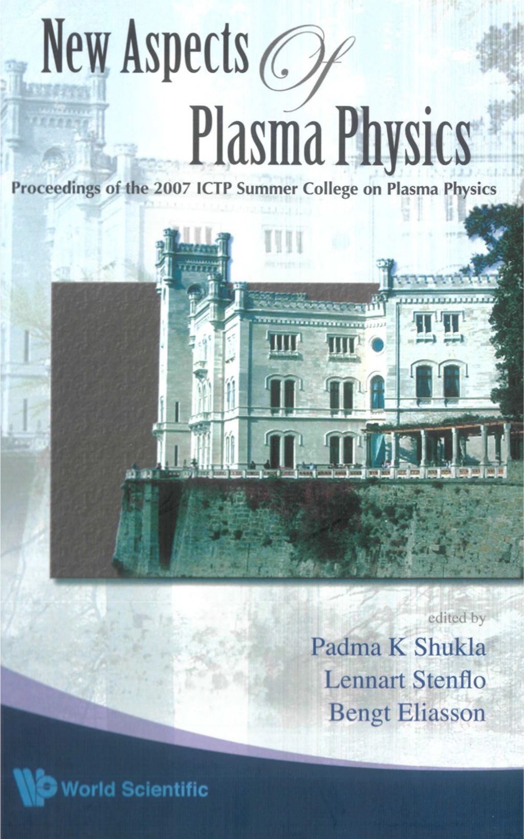 NEW ASPECTS OF PLASMA PHYSICS 