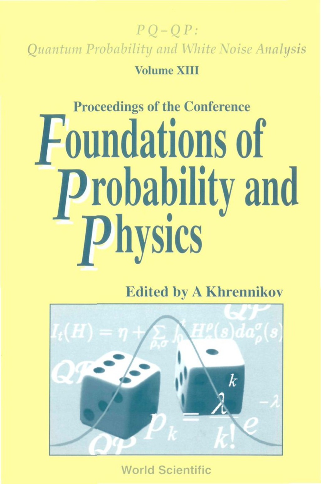 Foundations Of Probability And Physics - Proceedings Of The Conference 