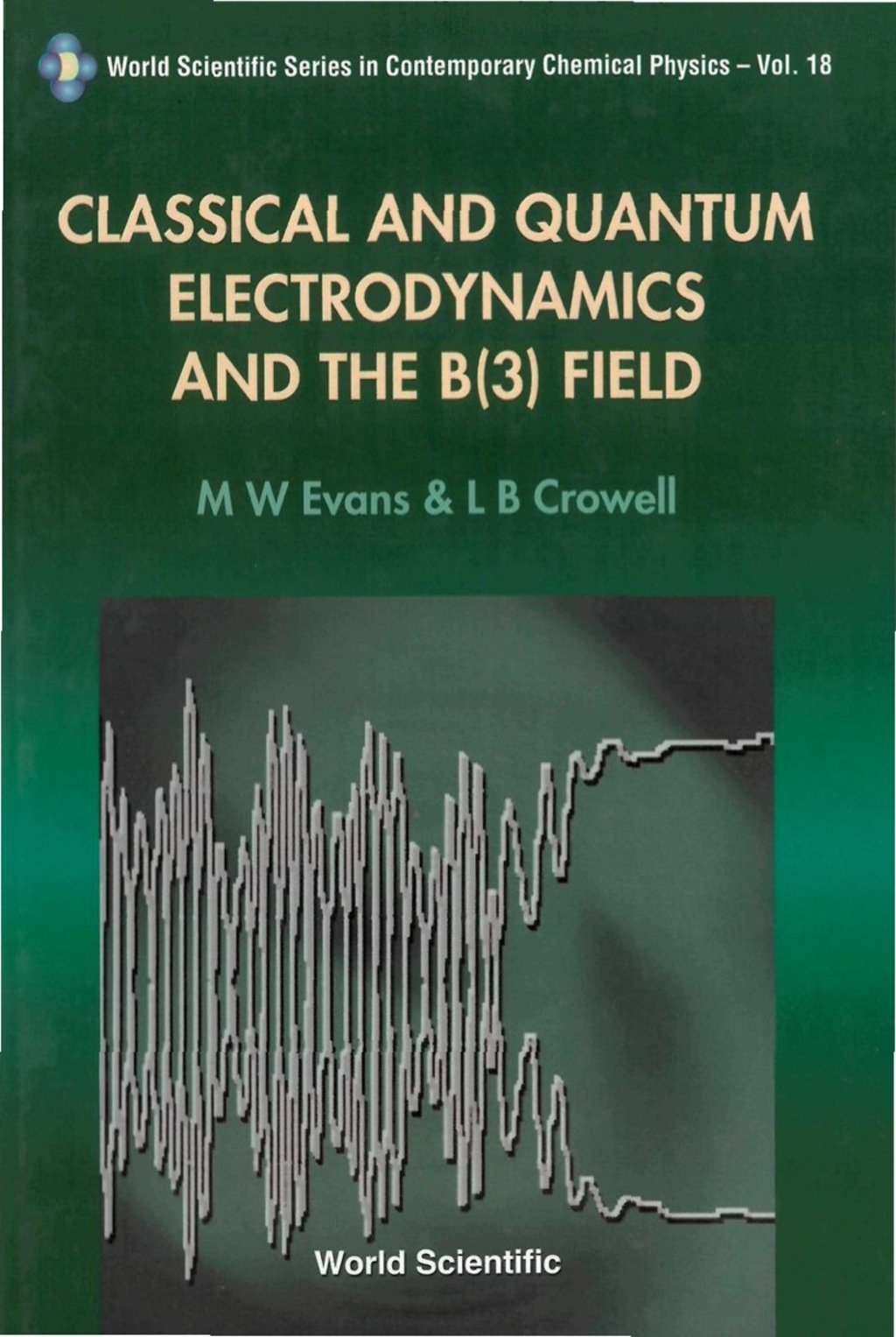 Classical And Quantum Electrodynamics And The B(3) Field 1st Edition