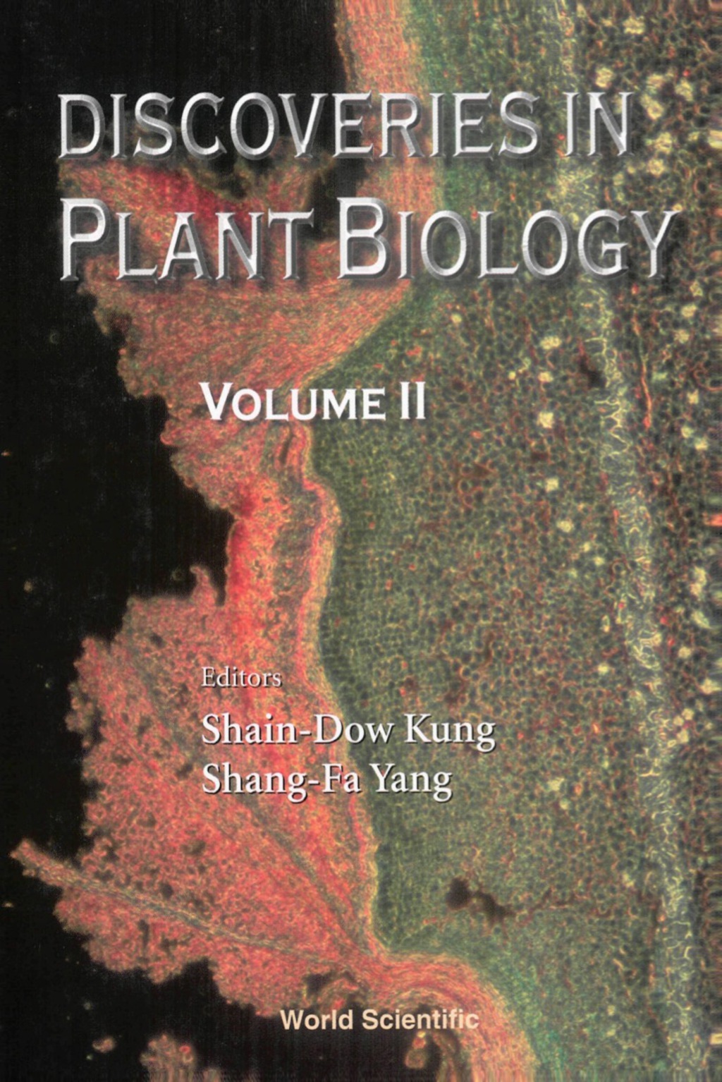Discoveries In Plant Biology (Volume Ii) 1st Edition