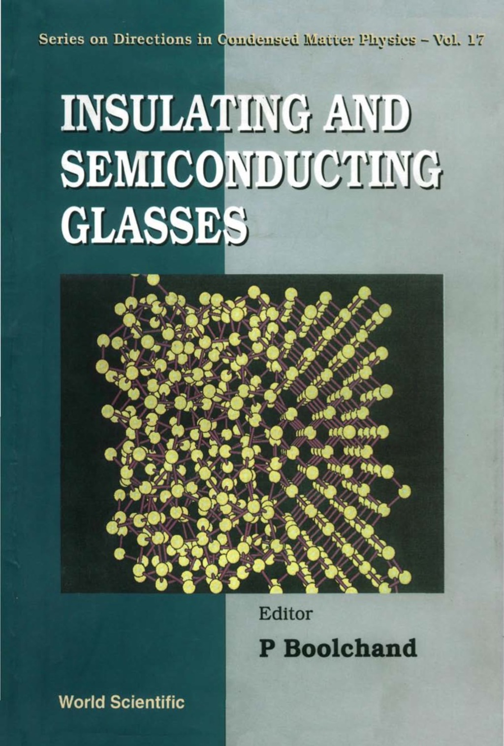 Insulating And Semiconducting Glasses 