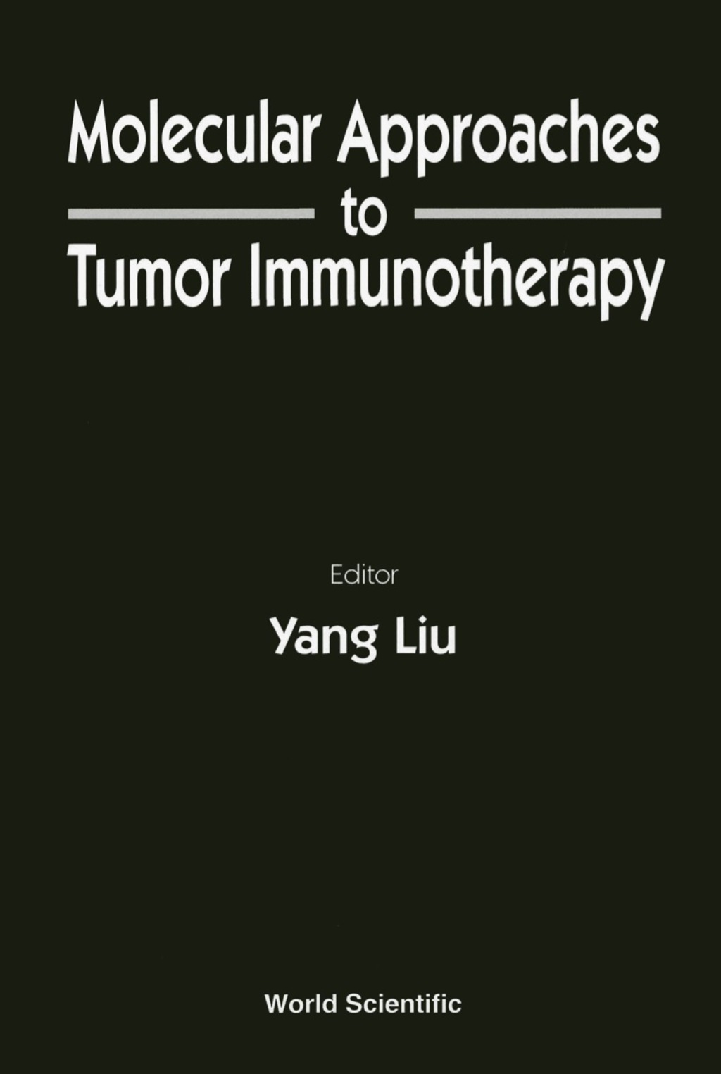 MOLECULAR APPROACHES TO TUMOR IMMUNOTHER 
